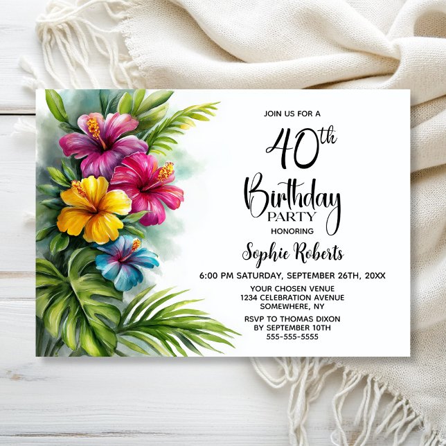 Invitation Tropical Hibiscus 40th Birthday Party (Créateur téléchargé)