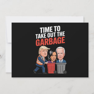 Invitation Trump A Le Temps De Sortir Les Ordures