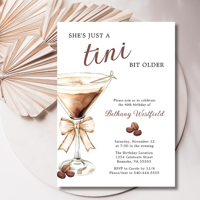 Invitation Un Tini Bit plus vieux Espresso Martini 40e annive (A Tini Bit Older Espresso Martini 40th Birthday Party Invitations)