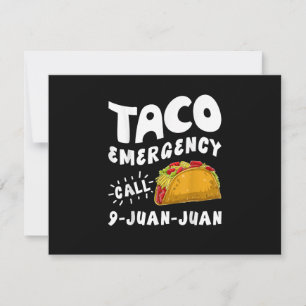 Invitation Urgence Taco Appel 9 Juan Juan Drôle