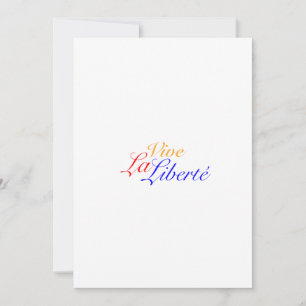 Invitation Vive La Liberté - Vive La Liberté - Vive la Libert