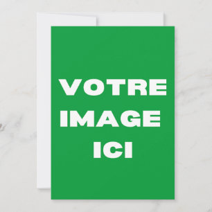 Invitation - Votre image ici - personnalisée