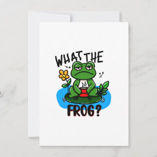 Invitation What the frog?