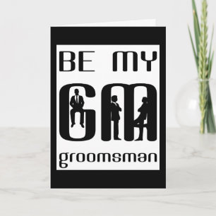 Invitation Will You Be My Groomsman Greeting Card