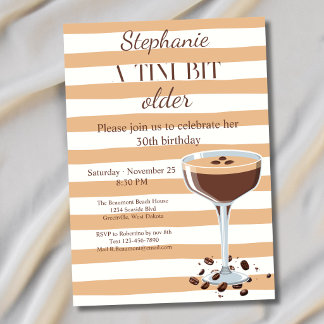Invitation Woman's A Tini Bit Older Espresso 30th Birthday