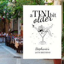 Woman's A Tini Bit Older Martini 30th Birthday