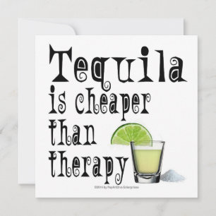 INVITATIONS DES PARTIS, LA TEQUILA EST PLUS BON MA