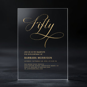 Invitations En Acrylique Élégant Script Fifty Noir Or 50e Anniversaire