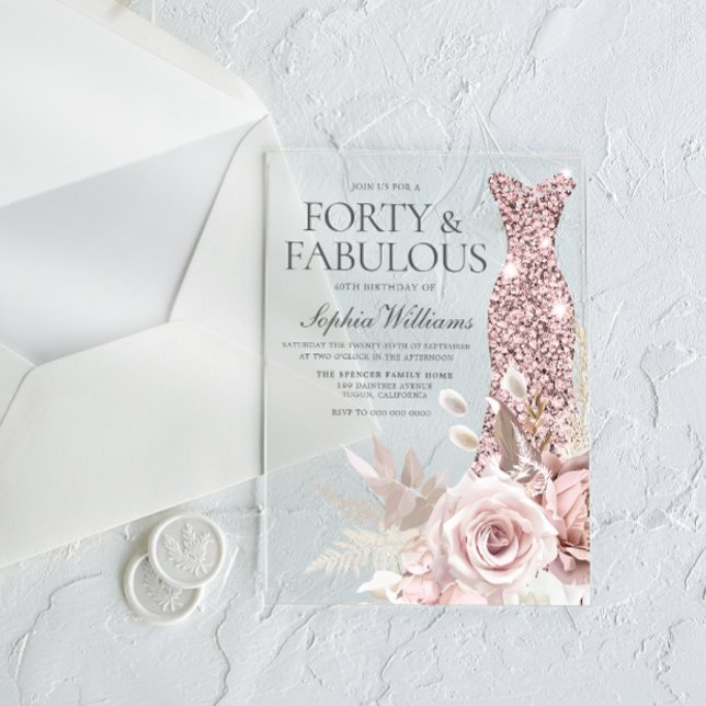 Invitations En Acrylique Forty & Fab Blush Floral Robe 40e fête d'anniversa (Créateur téléchargé)