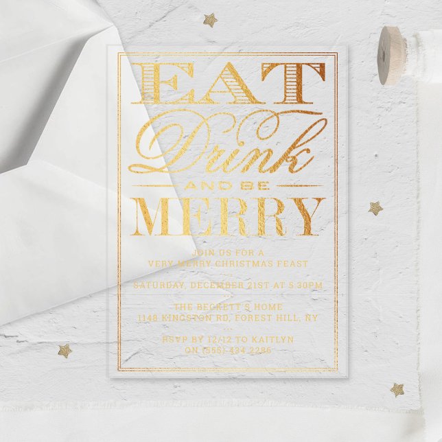 Invitations En Acrylique Mangez, buvez et soyez Joyeux Festif Gold Foil Noë (Créateur téléchargé)