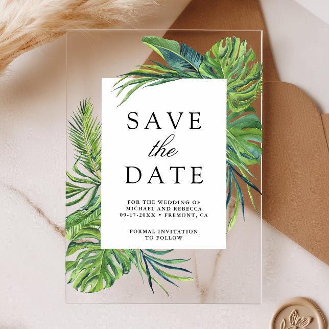 Invitations En Acrylique Mariage Tropical Monstera Palm Enregistrer la Date (Créateur téléchargé)