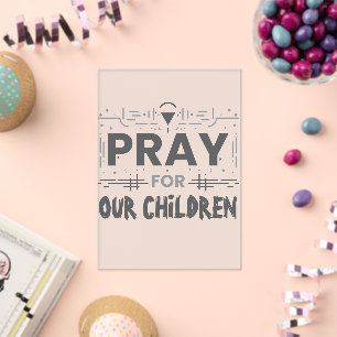 Invitations En Acrylique Priez Pour Nos Enfants