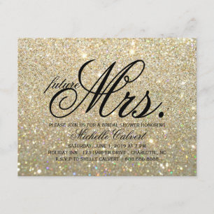 Invite - Gold Glit Fab future Mrs. Bridal Shower