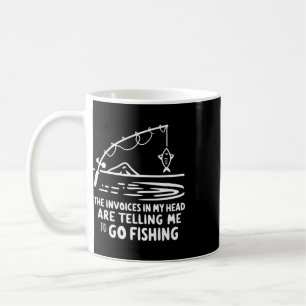 Invoices In My Head Fishing Funny Accounting Cpa Coffee Mug
