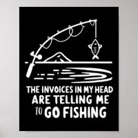 Invoices In My Head Fishing Funny Accounting Cpa