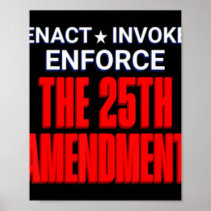 Invoke The 25th Amendment President Not Fit For Of Poster