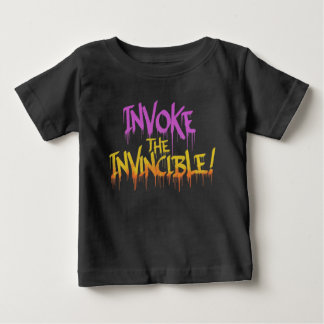 Invoke the Invincible Baby T-Shirt