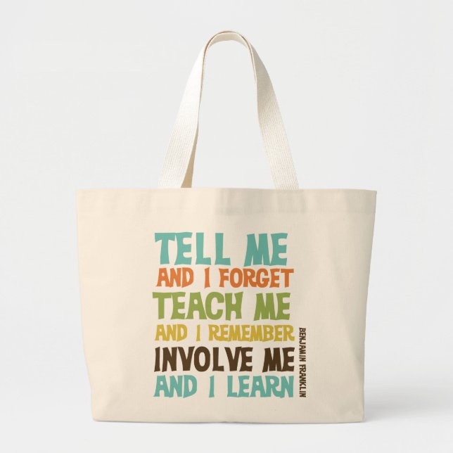Involve Me Inspirational Quote Large Tote Bag (Front)
