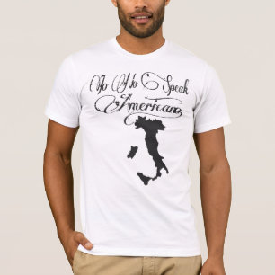 IO NO SPEAK AMERICANO SONO ITALIANO GIOVANNI PAOLO T-Shirt