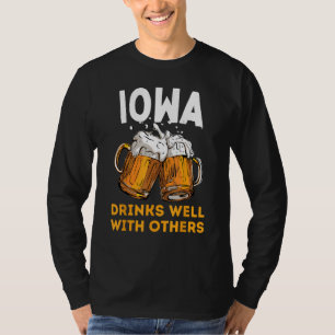 Iowa Drink Local Beer Drinking Micro Brew Craft Br T-Shirt