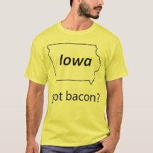 Iowa - Got Bacon?