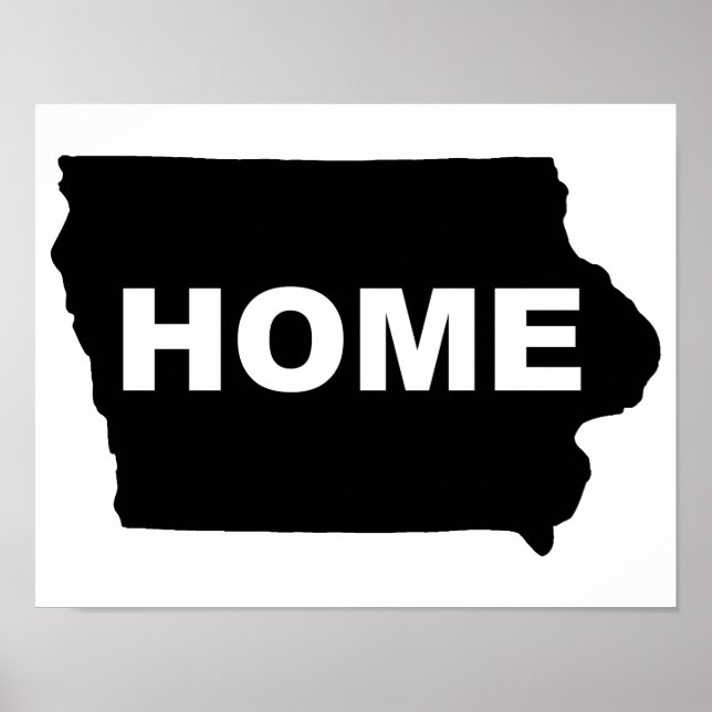 Iowa Home Away From State Poster Sign (Front)