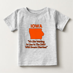Iowa - Like Waiting In Line At The DMV... Baby T-Shirt