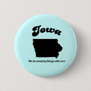 Iowa Motto - We do amazing things 2 Inch Round Button