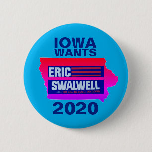 Iowa wants Eric Swalwell 2 Inch Round Button