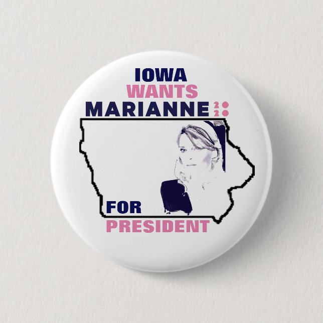 Iowa Wants Marianne Williamson 2020 2 Inch Round Button (Front)