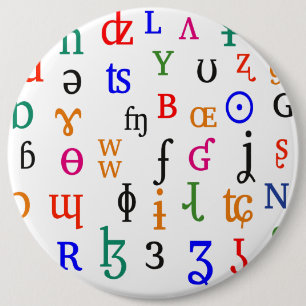 IPA characters 6 Inch Round Button
