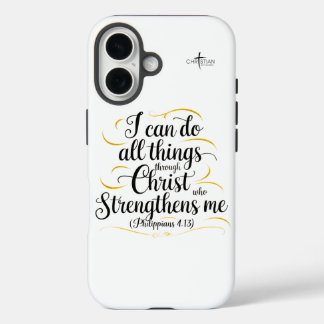 iPhone 16 Case - I Can Do All Things - Philippians