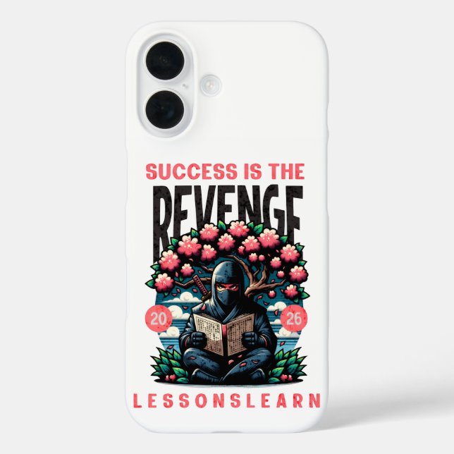 IPHONE 16 SUCCESS REVENGE LESSONS LEARN CASE (Back)