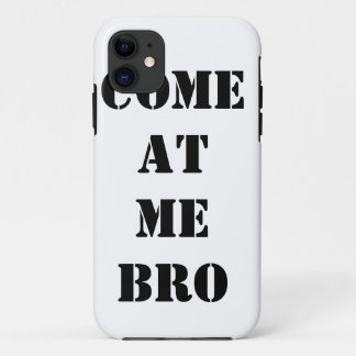 iPhone 5 COME AT ME BRO Phone Case