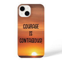 iPhone Case - Sunset with, "Courage is Contagious"