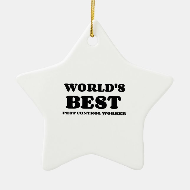 iPiccy-DesignWORLD'S BEST PEST CONTROL WORKER Ceramic Ornament (Front)