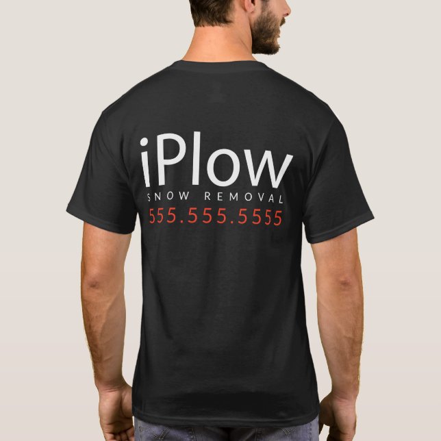 iPlow. I Plow Snow. Snow Removal Promotional Merch T-Shirt (Back)
