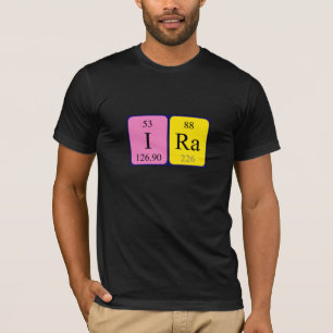 Ira periodic table name shirt