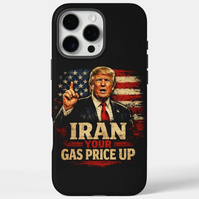Iran Your Gas Price Up Case-Mate iPhone Case (Back)