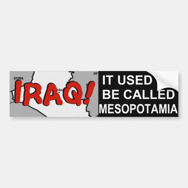 IRAQ! Bumper Sticker (Front)
