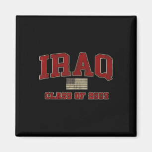 Iraq War Veteran Shirt Military Cl Of 2003 Magnet