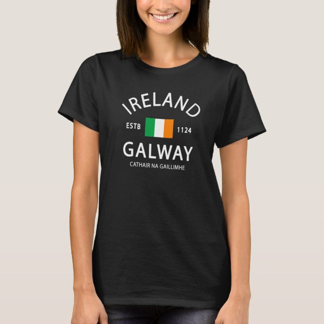 Ireland And Irish Ancestry County Galway  1 T-Shirt (Front)