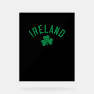 Ireland Arched Text Shamrock Distressed Green Prin Acrylic Sign