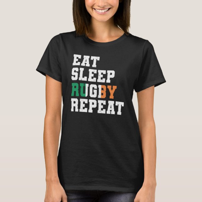 Ireland Eat Sleep Rugby Repeat Irish Pride T-Shirt (Front)