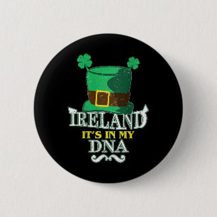 Ireland Its In My Dna St Patricks Day 2 Inch Round Button