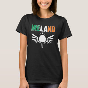 Ireland Ping Pong Irish Table Tennis Team Suppor T-Shirt