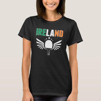 Ireland Ping Pong   Irish Table Tennis Team Suppor T-Shirt