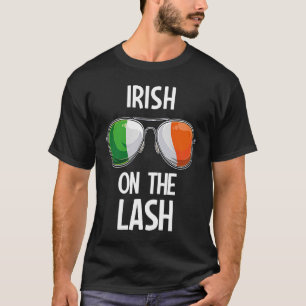Ireland St Patrick's Day Party Irish On The Lash T-Shirt