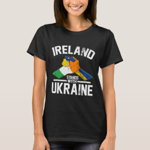 Ireland Stands With Ukraine Ukrainian Irish Flag T T-Shirt