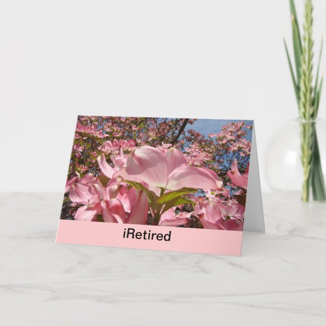 iRetired and Life couldn't be Better! cards Retire (Front)